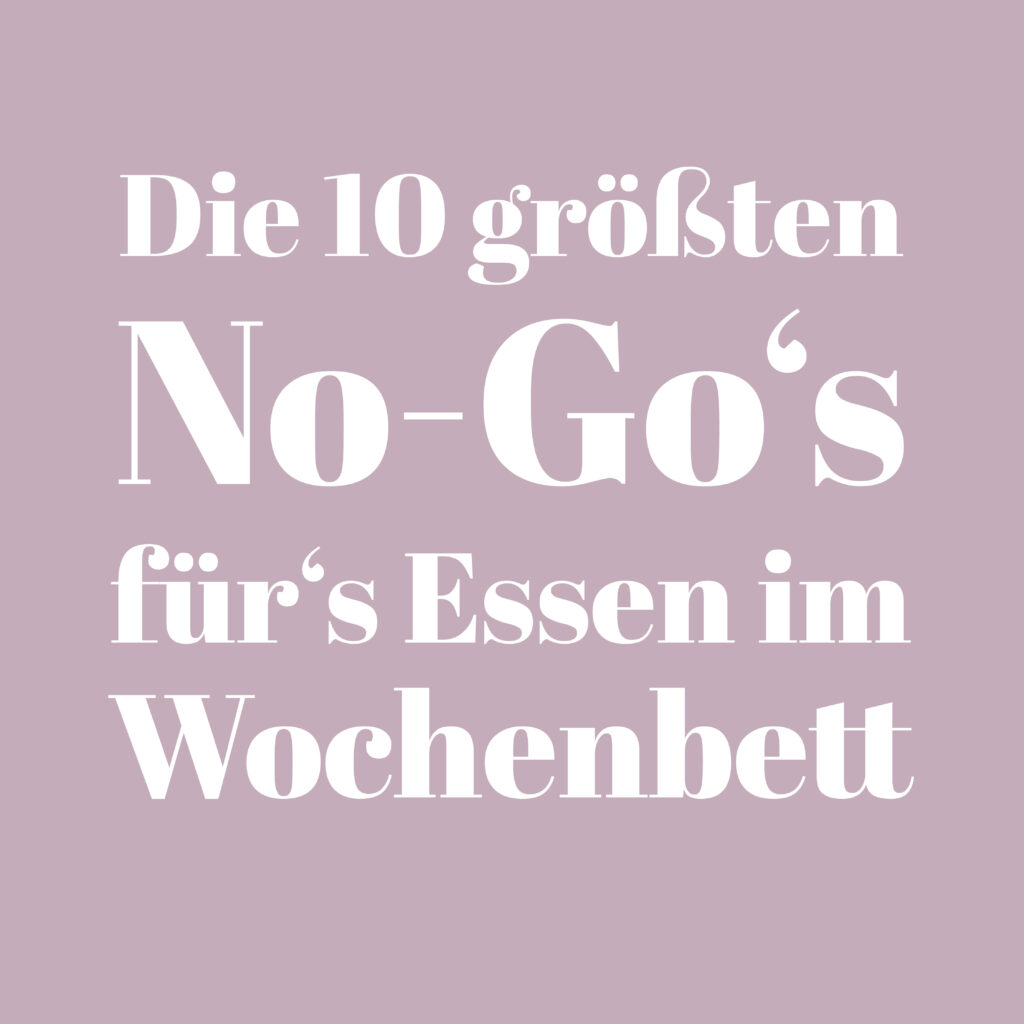 No Go's im Wochenbett